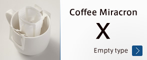 Coffee Miracron X Empty type