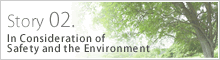 In Consideration of Safety and the Environment